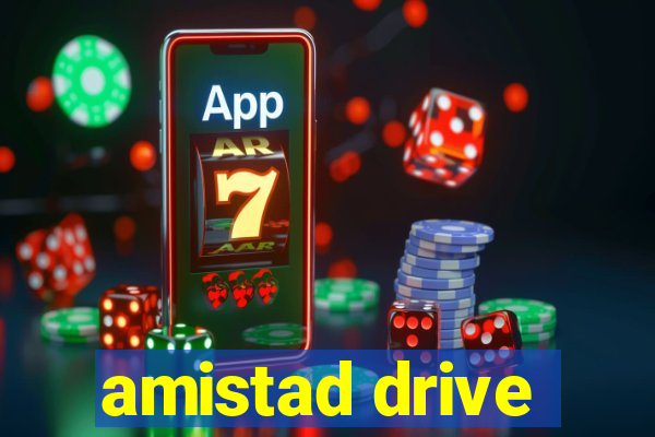 amistad drive